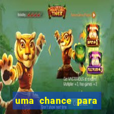 uma chance para lutar filme completo dublado